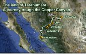 The land of Tarahumara: a journey trough the Copper Canyon + Mexico City, 7 days/ 6 nights